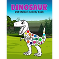 Dinosaur Dot Markers Activity Book: A cute Gift For Kids Ages 1-3, 2-4, 3-5,6-8 and also perfect gift for Toddler!