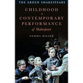 Childhood in Contemporary Performance of Shakespeare