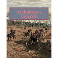 Atchafalaya Guards: Of Avoyelles and Pointe Coupee Parishes. Louisiana answers the call at Gettysburg and beyond