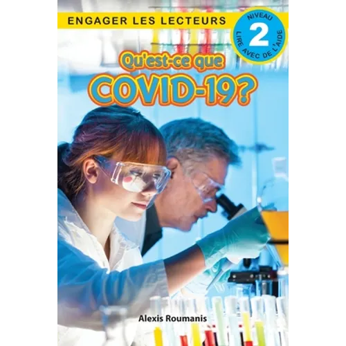 Qu'est-ce que le COVID-19? Niveau de lecture 2 (Cycle 2)