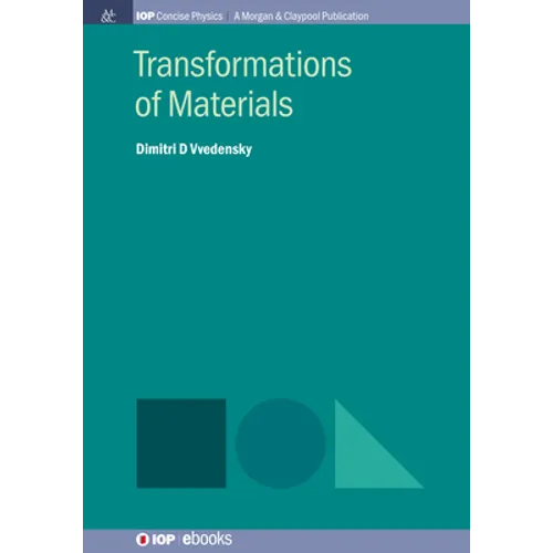 Transformations of Materials