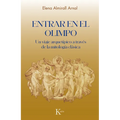 Entrar En El Olimpio / Entering Olympus: Un Viaje Arquetípico a Través de la Mitología Clásica / An Archetypal Journey Through Classical Mythology