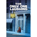 The Only One Laughing