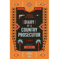 Diary of a Country Prosecutor