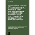 Inhaltsübersicht, Berichte Über Die Sitzungen Mit Inhaltsangaben Der Vorträge, Verzeichnis Der Eingelaufenen Druckschriften