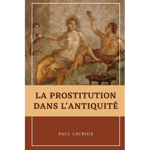 La prostitution dans l'Antiquité