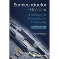 Semiconductor Glossary (2nd Ed)