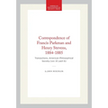 Correspondence of Francis Parkman and Henry Stevens, 1884-1885: Transactions, American Philosophical Society (Vol. 57, Part 6)