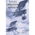 R.N.A.S. Operations Reports: November 1915 to June 1917 Parts 1 to 36