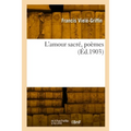 L'amour sacré, poèmes