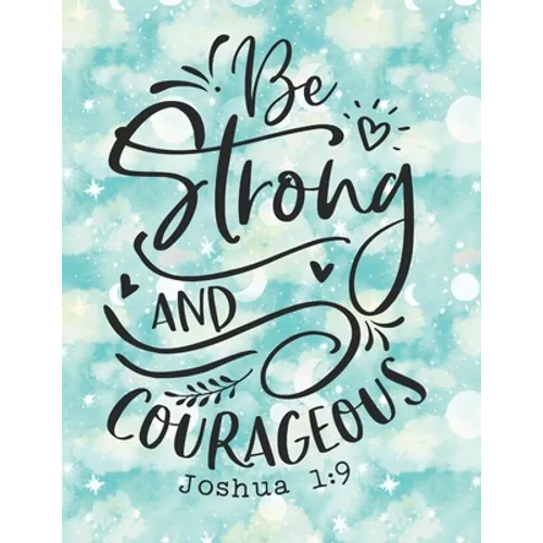 prayer journal, color and write: be strong and courageous Christian prayer daily diary Christian coloring book