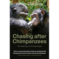 Chasing after Chimpanzees: The Making of a Primatologist
