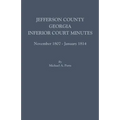 Jefferson County, Georgia, Inferior Court Minutes, November 1807-January 1814