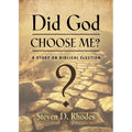 Did God Choose Me? A Study on Biblical Election