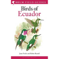 Field Guide to the Birds of Ecuador