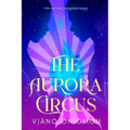 The Aurora Circus