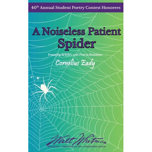 A Noiseless, Patient Spider