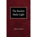 The Burden Made Light