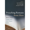 Preaching Romans from Here: Diverse Voices Engage Paul's Most Famous Letter
