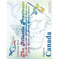 Sights of Canada: The Atlantic Provinces, New Brunswick, Newfoundland & Labrador, Nova Scotia and Prince Edward Island