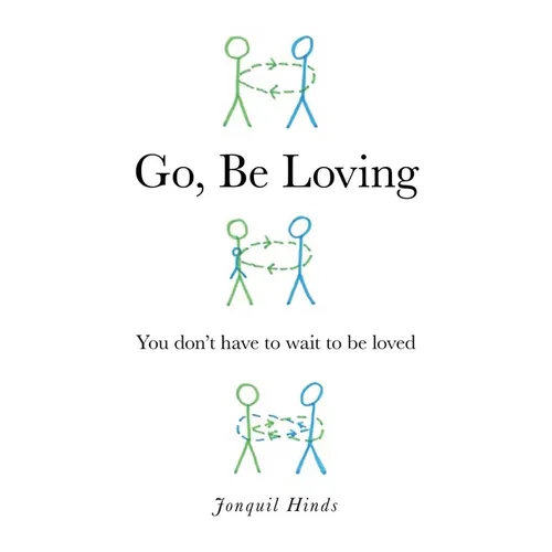Go, Be Loving