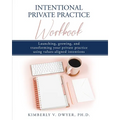 Intentional Private Practice Workbook