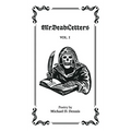 MrDeadletters Vol. I