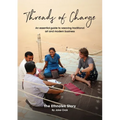 Threads of Change: An Essential Guide To Weaving Traditional Art & Modern Business