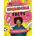 Radzi's Incredible Facts: Mind-Blowing Facts to Make You the Smartest Kid Around!