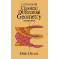 Lectures on Classical Differential Geometry: Second Edition