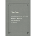 Stochastic Control Problems, Viscosity Solutions and Application to Finance