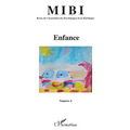 Enfance: Revue de l'Association des Psychologues de la Martinique MIBI n°4
