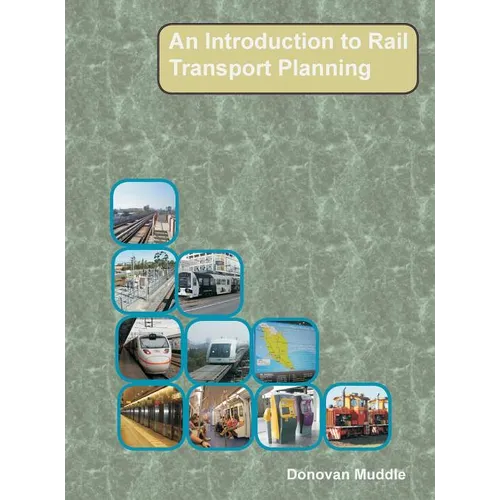 An Introduction to Rail Transport Planning