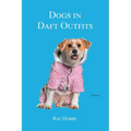 Dogs in Daft Outfits