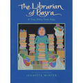 The Librarian of Basra: A True Story from Iraq