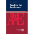 Teaching the Posthuman