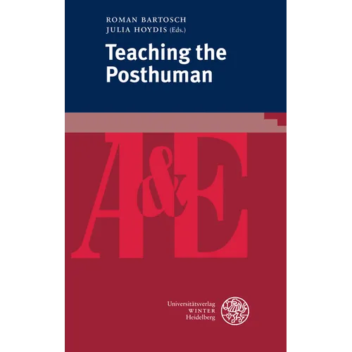 Teaching the Posthuman - Paperback