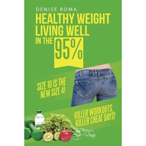 Healthy Weight Living Well in the 95%: Size 10 is the new size 4! Killer workouts, killer cheat days!