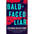 Bald-Faced Liar