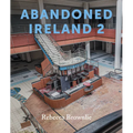 Abandoned Ireland 2