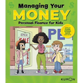 Kumon Managing Your Money: Personal Finance for Kids