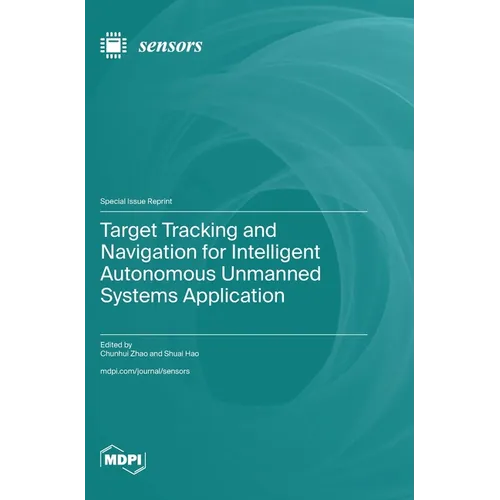 Target Tracking and Navigation for Intelligent Autonomous Unmanned Systems Application