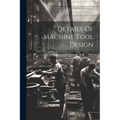 Details Of Machine Tool Design