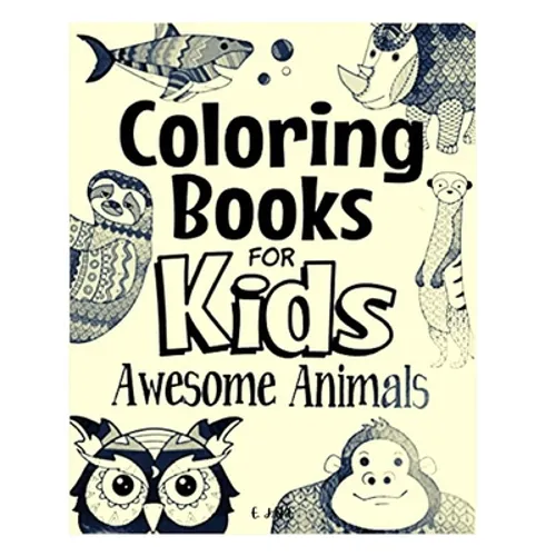 coloring books for kids awesome animals: Great Gift for Boys & Girls, Ages 4-8