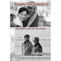 Sharing Our Journeys 2 (Queer BIPOC Elders Tell Their Stories)