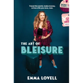 The Art of Bleisure: Travel the world, make money and live a life you love, now
