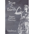 True to the Earth: Pagan Political Theology
