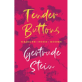 Tender Buttons - Objects. Food. Rooms.;With an Introduction by Sherwood Anderson