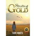 Shafts of Gold