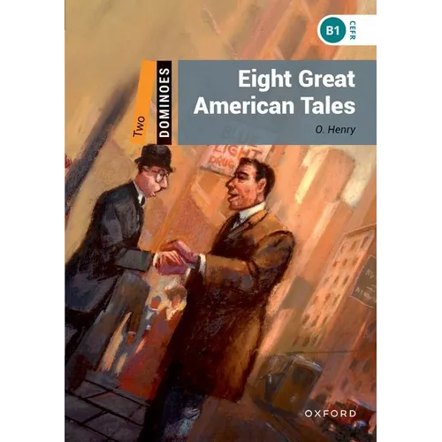 Dominoes, New Edition: Level 2: 700-Word Vocabularyeight Great American Tales - Paperback